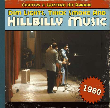 Dim Lights, Thick Smoke &amp; Hillbilly Music 1960, CD