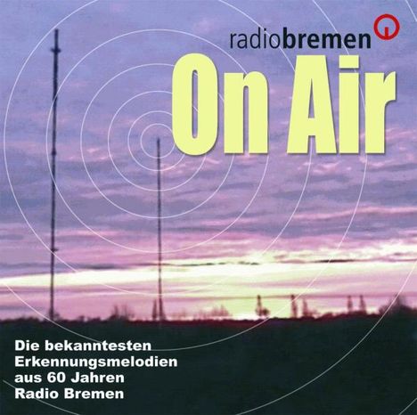 On Air: Die bekanntesten Erkennungsmelodien aus 60 Jahren..., CD