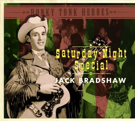 Jack Bradshaw: Saturday Night Special, CD