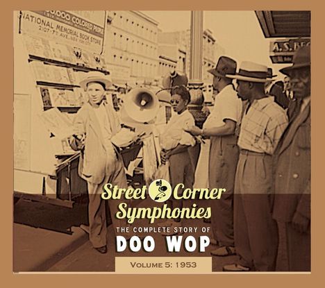 Street Corner Symphonies - The Complete Story Of Doo Wop Volume 5 - 1953, CD