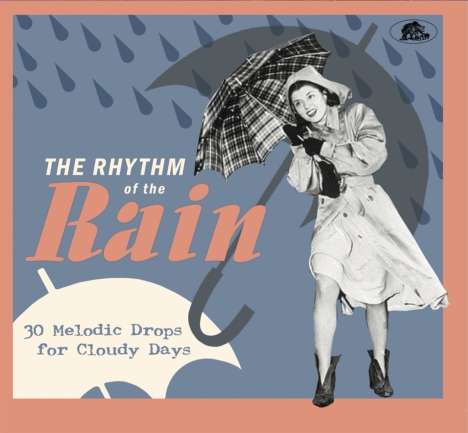 The Rhythm Of The Rain: 30 Melodic Drops For Cloudy Days, CD