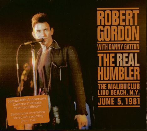 Robert Gordon &amp; Danny Gatton: The Real Humbler Live 1981 (40th Anniversary Edition), CD