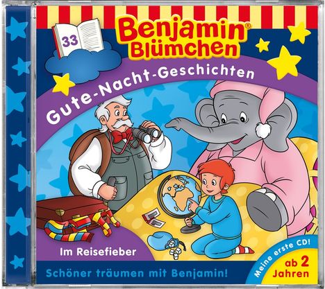 Benjamin Blümchen. Gute-Nacht-Geschichten 33: Im Reisefieber, CD