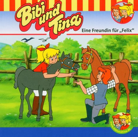 Bibi und Tina 30. Eine Freundin für Felix. CD, CD