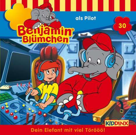 Elfie Donnelly: Benjamin Blümchen 030 als Pilot, CD