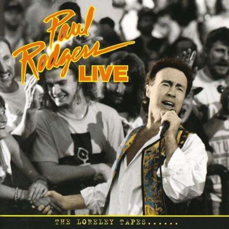 Paul Rodgers &amp; Friends: Live - Loreley Tapes, CD