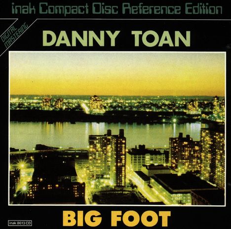 Danny Toan (geb. 1951): Big Foot, CD