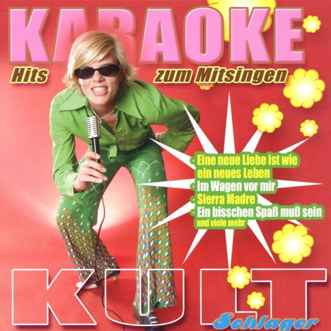Karaoke Kult Schlager - Hits zum Mitsingen, 2 CDs