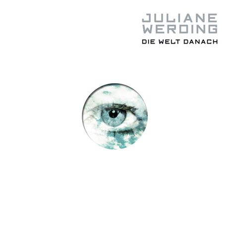 Juliane Werding: Die Welt danach, CD