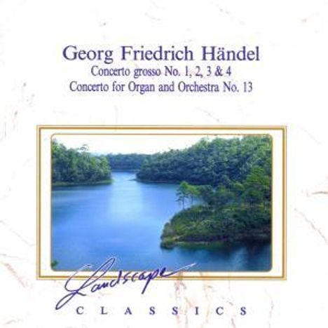 Georg Friedrich Händel (1685-1759): Conc.Gr.Op.6 1,2,3,4/Or, CD