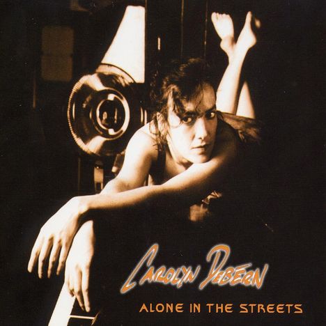 carolyn Debern: alone In The Streets, Maxi-CD