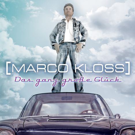 Marco Kloss: Das ganz große Glück, CD