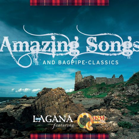 Lagana Feat. Quest: Amazing Songs And Bagpipe-Classics, CD