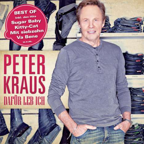 Peter Kraus: Dafür leb ich: Best Of Peter Kraus, CD