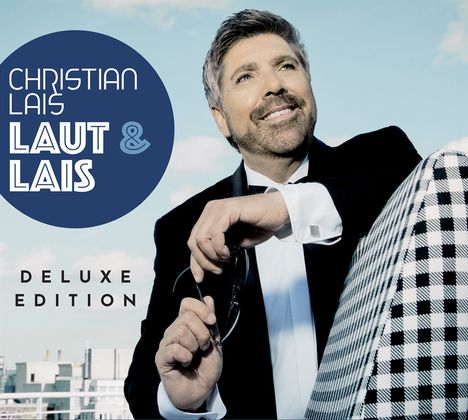 Christian Lais: Laut &amp; Lais (Deluxe Edition), 2 CDs