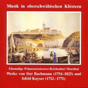 Sixtus Bachmann (1754-1825): Missa Solemnis in C, CD