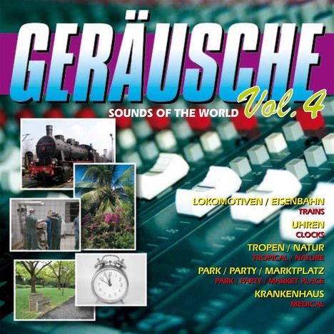 Geräusche Vol. 4 - Sound Of The..., CD