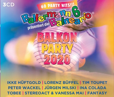Ballermann 6 Balneario Präs.Die Balkon Party 2020, 3 CDs
