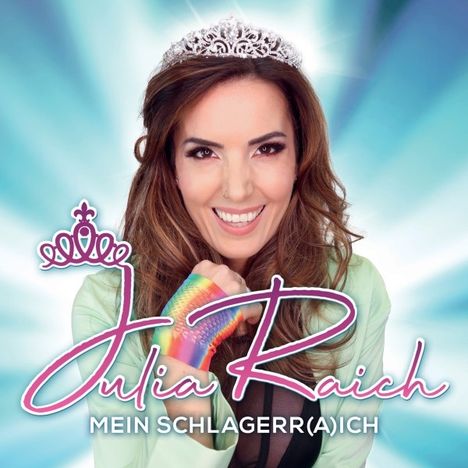 Julia Raich: Mein Schlagerr(a)ich, CD