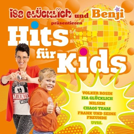 Isa Glücklich und Benji präsentieren Hits für Kids, CD