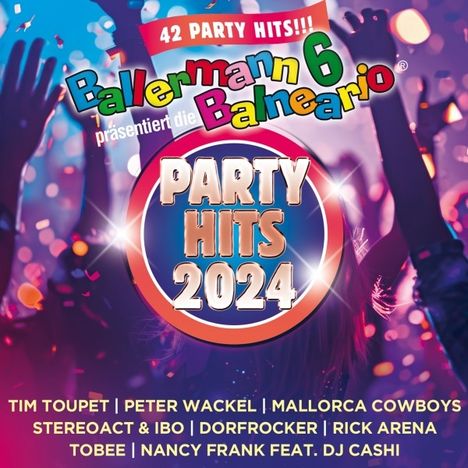 Ballermann 6 präsentiert die Balneario Party Hits 2024, 2 CDs