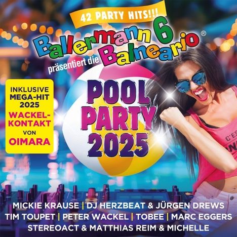 Various Artists: Ballermann 6 Balneario präsentiert: Die Pool Party, 2 CDs
