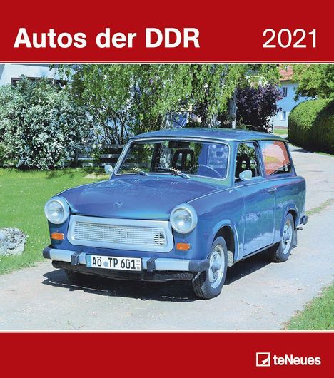 Autos der DDR 2021 - Wand-Kalender - 30x34, Kalender