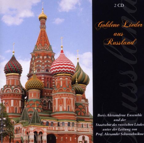 Boris Alexandrow (1905-1994): Goldene Lieder aus Russland, 2 CDs