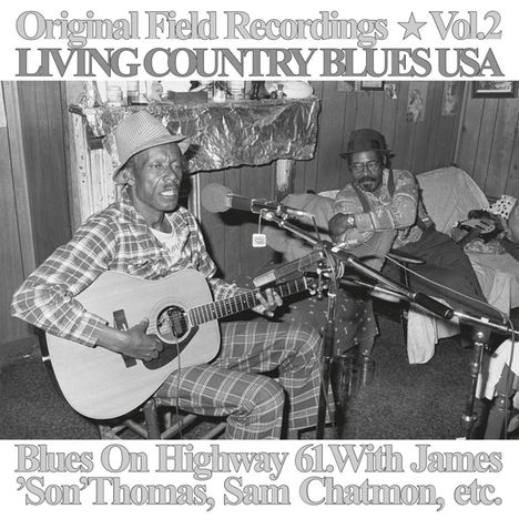 Blues On Highway 61: Original Field Recordings Vol. 2 - Living Country Blues USA, LP