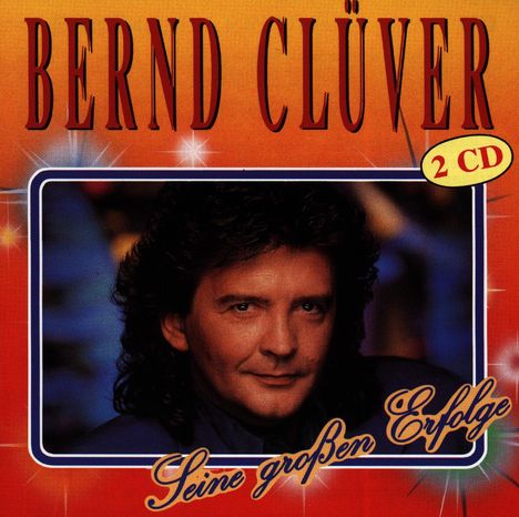 Bernd Clüver: Seine großen Erfolge, 2 CDs