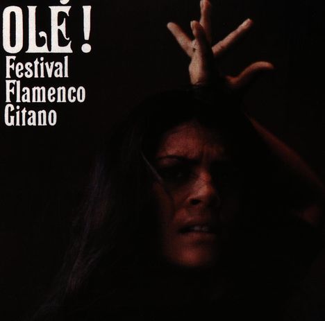 Spanien - Festival Flamenco Gitano:Ole!, CD