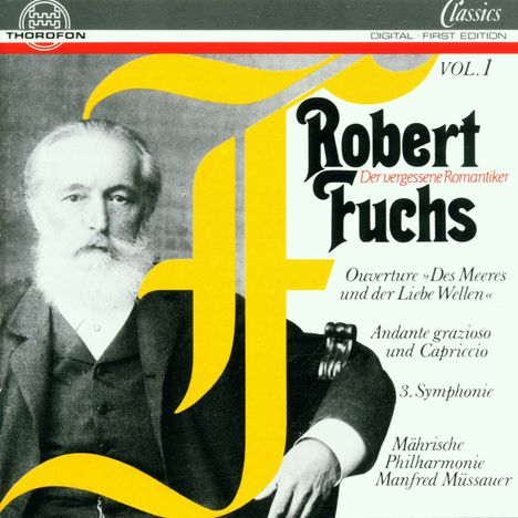 Robert Fuchs (1847-1927): Symphonie Nr.3, CD