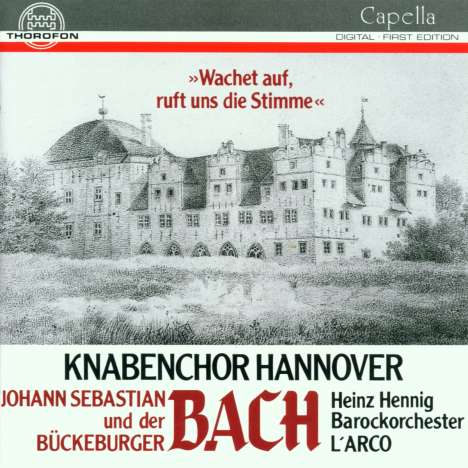 Johann Christoph Friedrich Bach (1732-1795): Wachet auf,ruft uns die Stimme (Motette), CD