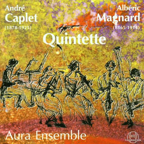 Alberic Magnard (1865-1914): Quintett für Klavier &amp; Bläser op.8, CD
