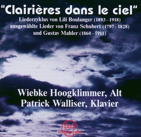 Lili Boulanger (1893-1918): Clairieres dans le Ciel, CD
