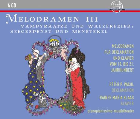 Rainer Maria Klaas &amp; Peter P. Pachl - Melodramen III, 4 CDs