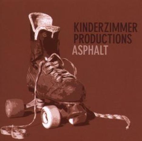 Kinderzimmer Productions: Asphalt, CD