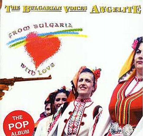 The Bulgarian Voices Angelite: From Bulgaria With Love, CD