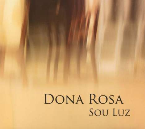 Dona Rosa: Sou Luz, CD
