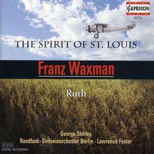 Franz Waxman (1906-1967): The Spirit of St.Louis-Suite, CD