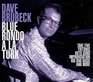 Dave Brubeck (1920-2012): Blue Rondo A La Turk, CD