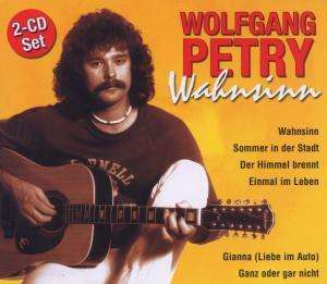 Wolfgang Petry: Wahnsinn, 2 CDs