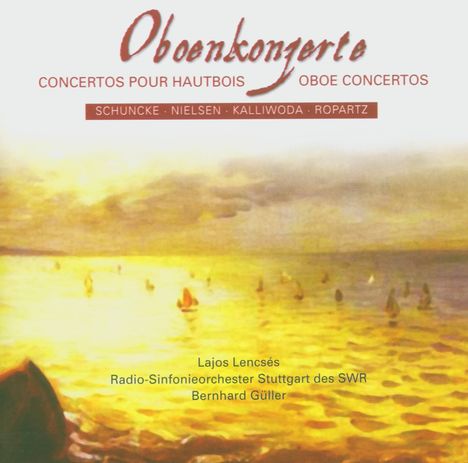 Lajos Lencses spielt Oboenkonzerte, CD