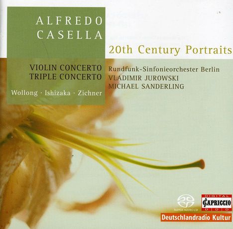 Alfredo Casella (1883-1947): Tripelkonzert op.56 für Klaviertrio &amp; Orchester, Super Audio CD