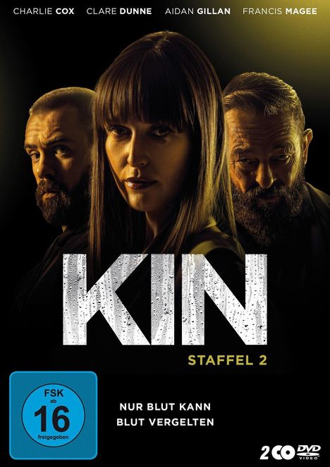 „KIN Staffel 2. Nur Blut kann Blut vergelten.“ Drei Personen, ernst blickend, vor dunklem Hintergrund.