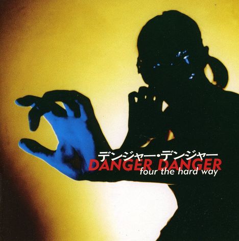 Danger Danger: 4 The Hard Way, CD