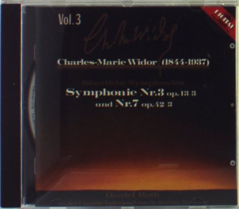 Charles-Marie Widor (1844-1937): Orgelsymphonien Nr.3 &amp; 7, CD