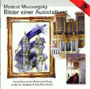 Modest Mussorgsky (1839-1881): Bilder einer Ausstellung (Orgelfassung), CD
