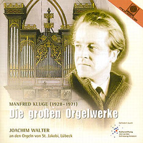 Manfred Kluge (1928-1971): Orgelwerke, CD