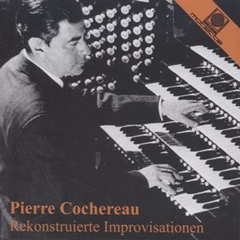 Pierre Cochereau (1924-1984): Improvisationen über volkstümliche Themen, CD
